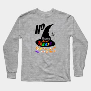 No Tricks just Treats Long Sleeve T-Shirt